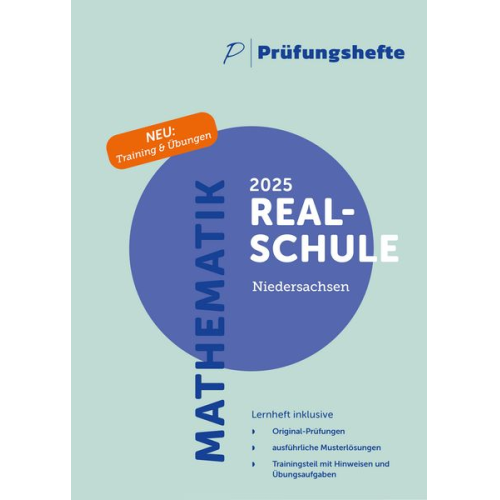 Prüfungsheft & Training - 2025 Mathematik Realschule - Niedersachsen - Original-Prüfungen und Lösungen