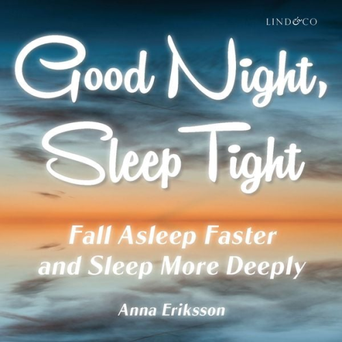 Anna Eriksson - Good Night, Sleep Tight