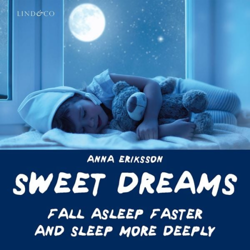 Anna Eriksson - Sweet Dreams