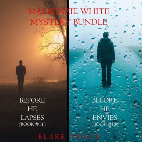 Blake Pierce - A Mackenzie White Mystery Bundle: Before He Lapses (#11) and Before He Envies (#12)