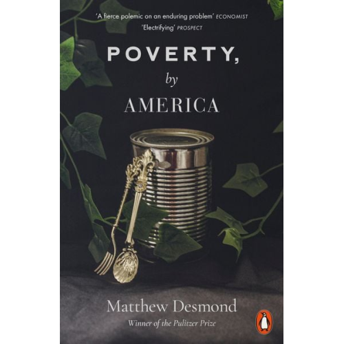Matthew Desmond - Poverty, by America