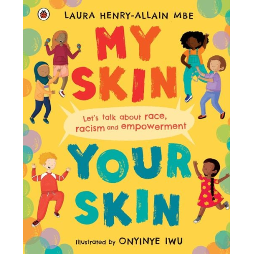 Laura Henry-Allain - My Skin, Your Skin