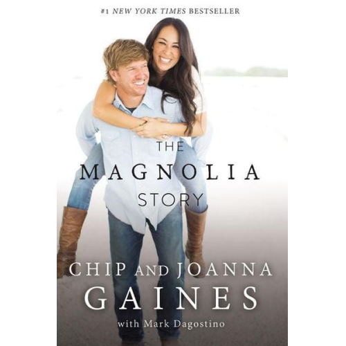 Chip Gaines Joanna Gaines - The Magnolia Story