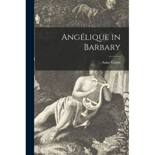 Anne Golon - Angélique in Barbary