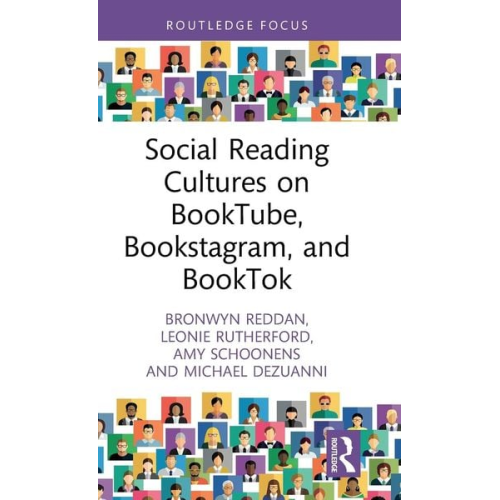 Bronwyn Reddan Leonie Rutherford Amy Schoonens - Social Reading Cultures on BookTube, Bookstagram, and BookTok