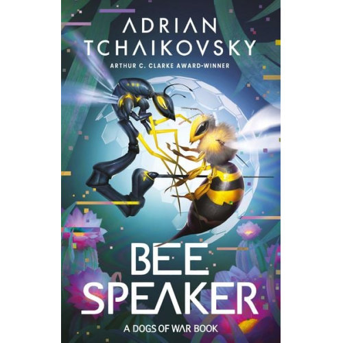 Adrian Tchaikovsky - Bee Speaker