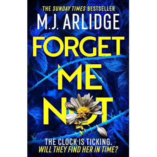 M. J. Arlidge - Forget Me Not