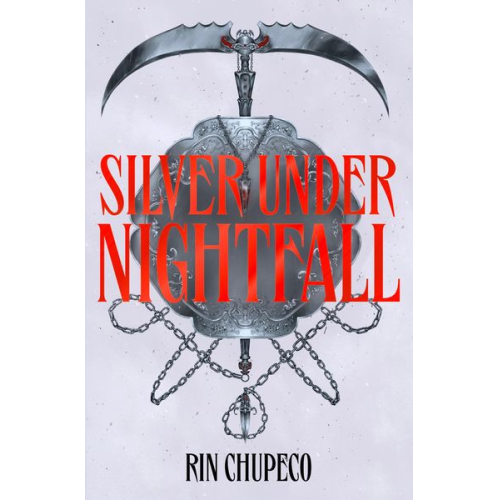 Rin Chupeco - Silver Under Nightfall