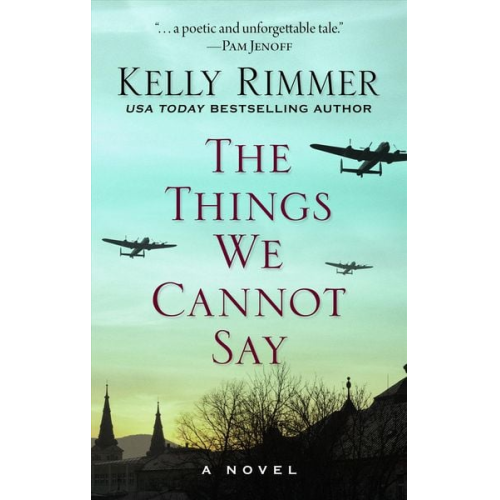 Kelly Rimmer - The Things We Cannot Say