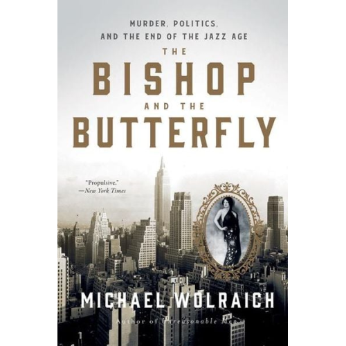 Michael Wolraich - The Bishop and the Butterfly