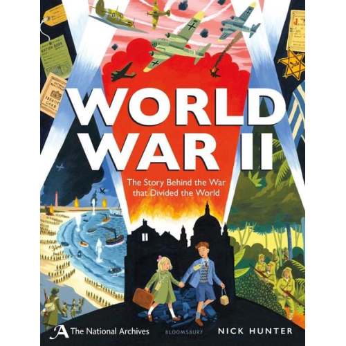 Nick Hunter - The National Archives: World War II