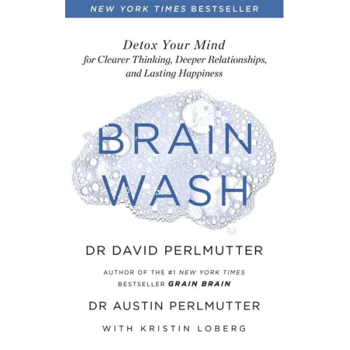 David Perlmutter Austin Perlmutter - Brain Wash