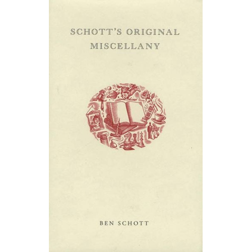 Ben Schott - Schott's Original Miscellany