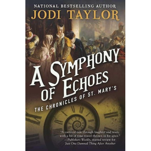 Jodi Taylor - A Symphony of Echoes