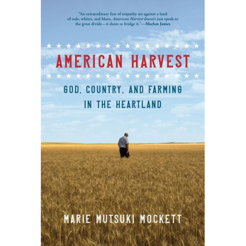 Marie Mutsuki Mockett - American Harvest