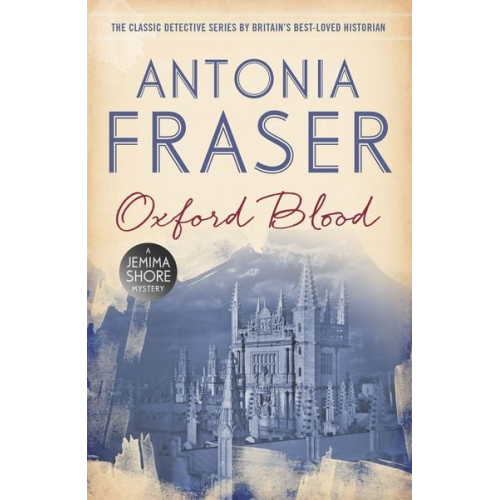 Lady Antonia Fraser - Oxford Blood