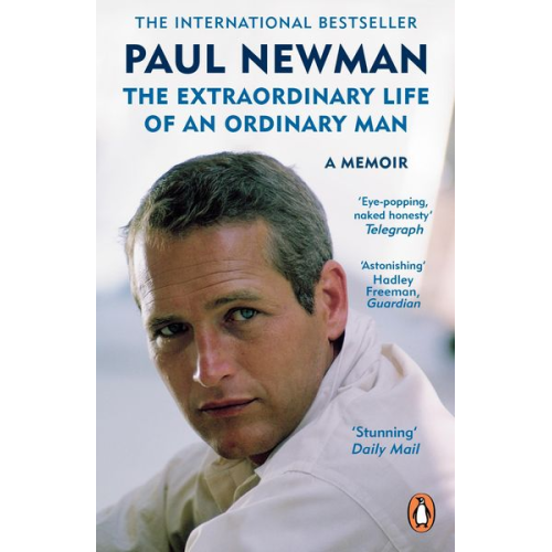 Paul Newman - The Extraordinary Life of an Ordinary Man