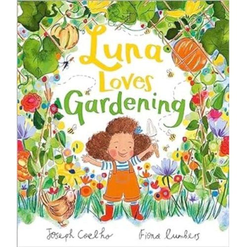 Joseph Coelho - Luna Loves Gardening