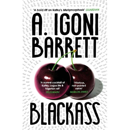 A. Igoni Barrett - Blackass