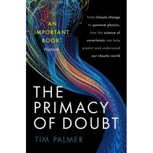Tim Palmer - The Primacy of Doubt