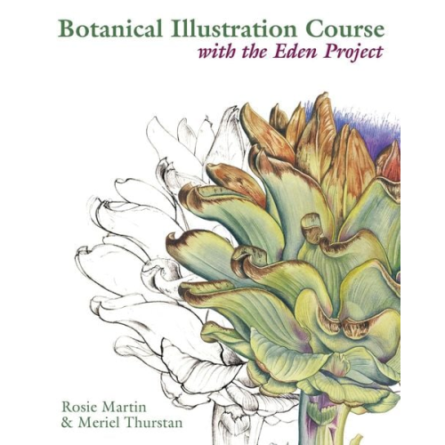 Rosie Martin Meriel Thurstan - Botanical Illustration Course