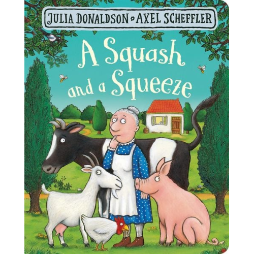 Julia Donaldson - A Squash and a Squeeze