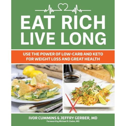 Ivor Cummins - Eat Rich, Live Long