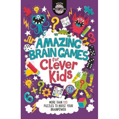 Chris Dickason Gareth Moore - Amazing Brain Games for Clever Kids®