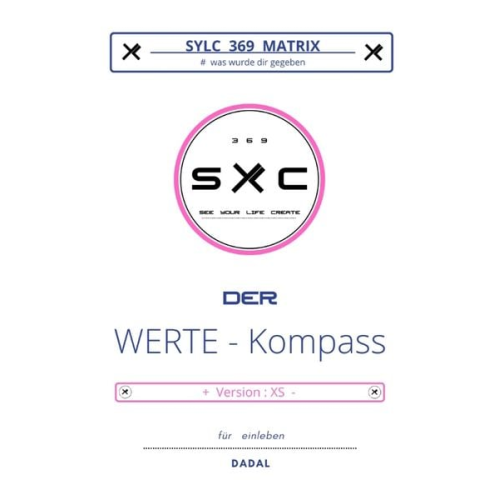 DADAL - SYLC 369 MATRIX : Der WERTE - Kompass / Version : XS