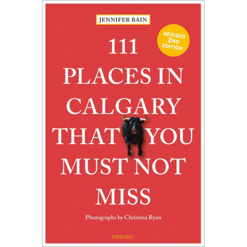 Jennifer Bain - 111 Places in Calgary That You Must Not Miss