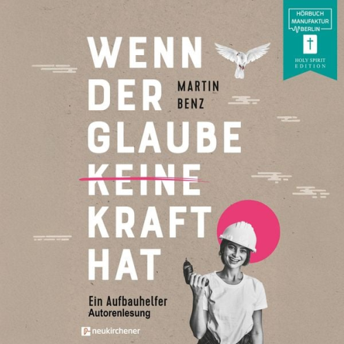 Martin Benz - Wenn der Glaube keine Kraft hat