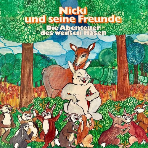 Ilsabe Sauberzweig - Nicki und seine Freunde, Die Abenteuer des weißen Hasen