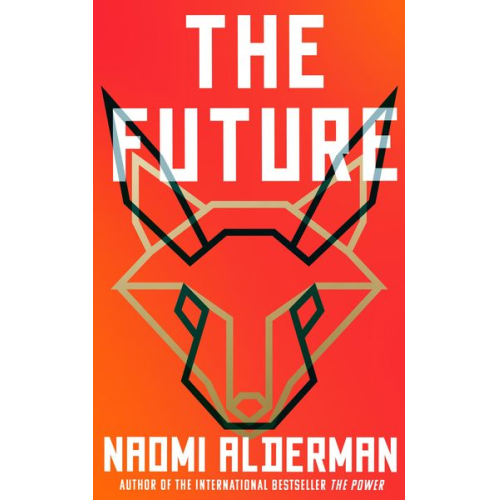 Naomi Alderman - The Future