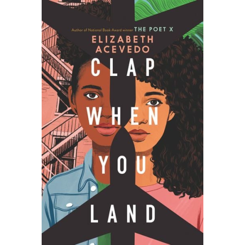 Elizabeth Acevedo - Clap When You Land