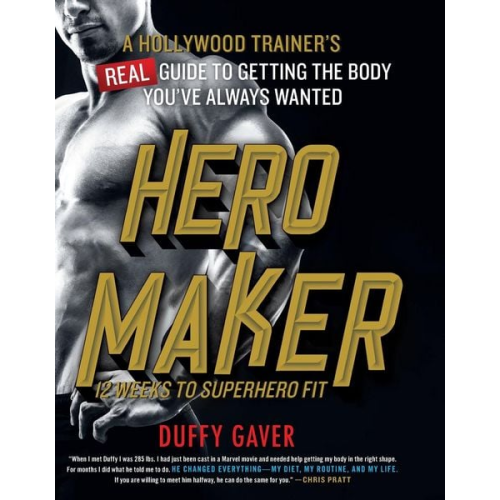 Duffy Gaver - Hero Maker