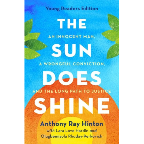 Anthony Ray Hinton Lara Love Hardin Olugbemisola Rhuday-Perkovich - The Sun Does Shine