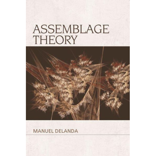 Manuel DeLanda - Assemblage Theory