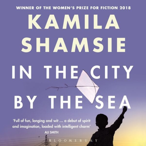 Kamila Shamsie - In the City by the Sea