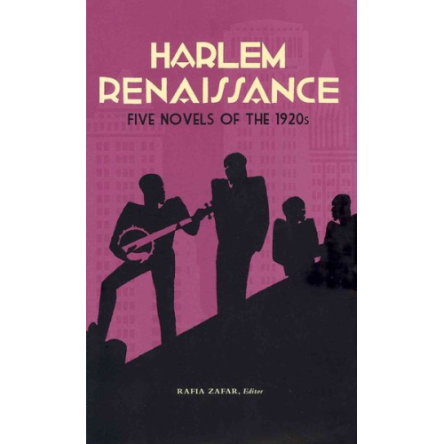 Rafia (EDT)/ Toomer  Jean/ McKay  Claude/ L. Zafar - Harlem Renaissance: Five Novels of the 1920s (Loa #217): Cane / Home to Harlem / Quicksand / Plum Bun / The Blacker the Berry