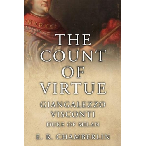 E. R. Chamberlin - The Count Of Virtue