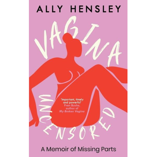 Ally Hensley - Vagina Uncensored