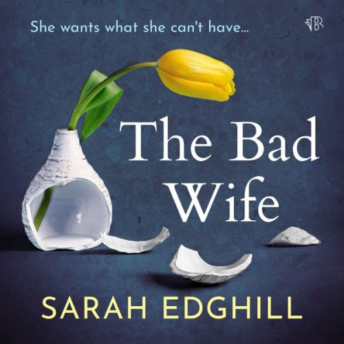 Sarah Edghill - The Bad Wife