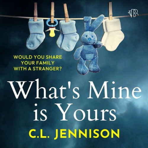 C. L. Jennison - What's Mine Is Yours