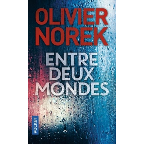 Olivier Norek - Entre deux mondes