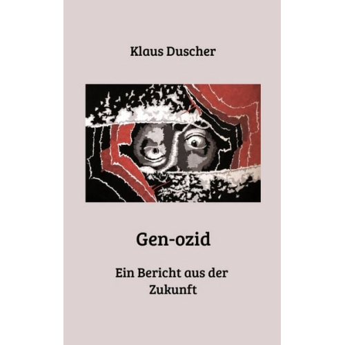 Klaus Duscher - Gen-ozid