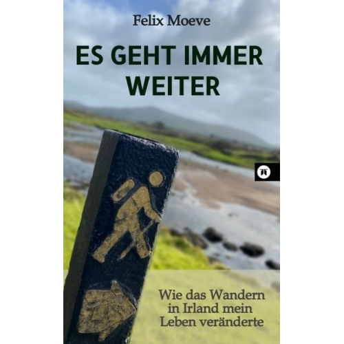 Felix Moewe - Es geht immer weiter