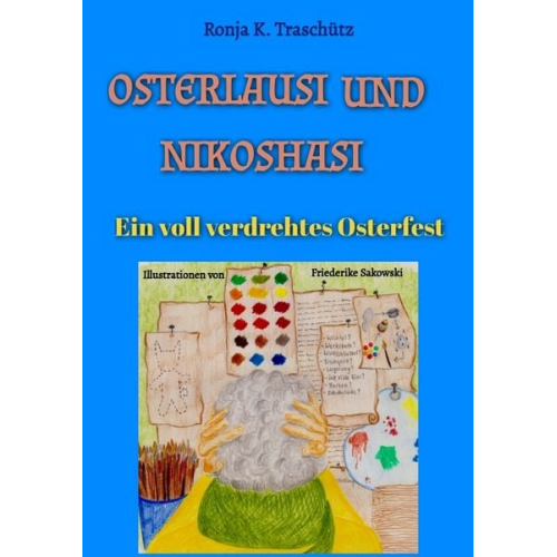 Ronja K. Traschütz - Osterlausi und Nikohasi