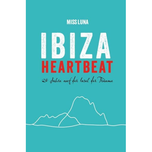 Miss Luna - Ibiza Heartbeat