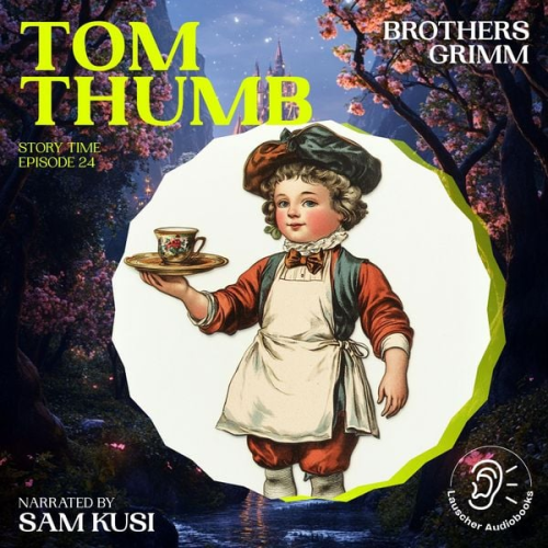 Brothers Grimm - Tom Thumb (Story Time, Episode 24)