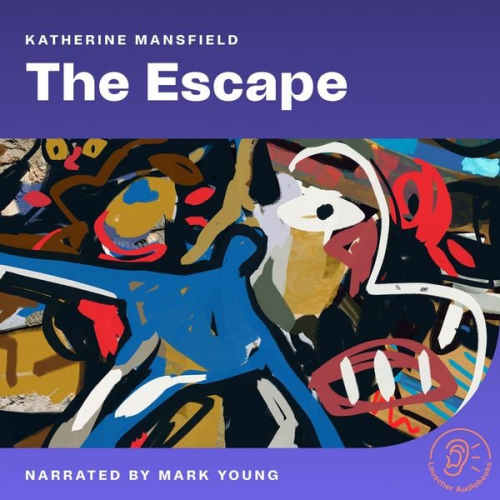 Katherine Mansfield - The Escape